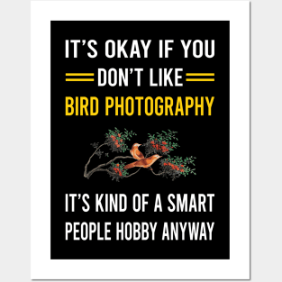 Smart People Hobby Bird Photography Bird Watching Birdwatching Posters and Art